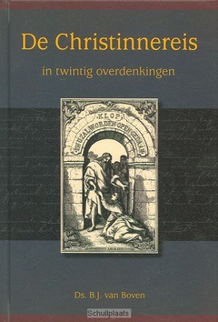 CHRISTINNEREIS IN 20 OVERDENKINGEN - BOVEN, B.J. VAN - 9789491272066