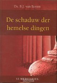 SCHADUW DER HEMELSE DINGEN