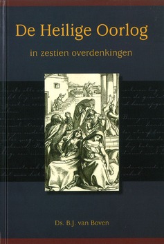 HEILIGE OORLOG - BOVEN, B.J. VAN - 9789491272103