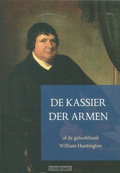 DE KASSIER DER ARMEN - HUNTINGTON, WILLIAM - 9789491272363