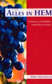 ALLES IN HEM - MACARTHUR, JOHN F. JR. - 9789491382031