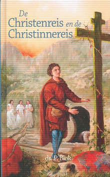 DE CHRISTENREIS EN DE CHRISTINNEREIS - BLOK, P.; BUNYAN, JOHN - 9789491570049
