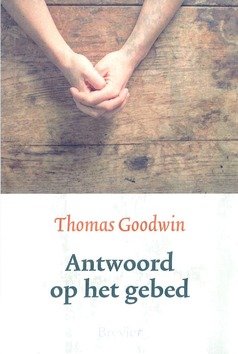 ANTWOORD OP HET GEBED - GOODWIN, THOMAS - 9789491583933
