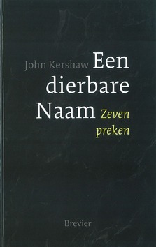 EEN DIERBARE NAAM - KERSHAW, JOHN - 9789491583940