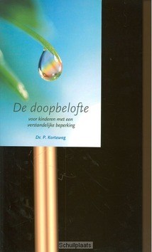 DOOPBELOFTE KIND MET VERSTAND BEPERKING - KORTEWEG, P. - 9789491586125