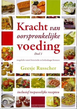 KRACHT VAN OORSPRONKELIJKE VOEDING 1 - RUSSCHER, GEESJE - 9789491586156