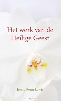 WERK VAN DE HEILIGE GEEST - PENN LEWIS - 9789491706035