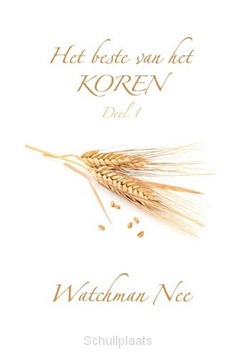 HET BESTE VAN HET KOREN 1 - NEE, WATCHMAN - 9789491706455