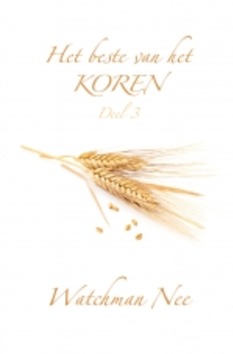 HET BESTE VAN HET KOREN DEEL 3 - NEE, WATCHMAN - 9789491706523