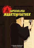 MAARTEN LUTHER - MACKENZIE, CATHERINE - 9789491935077