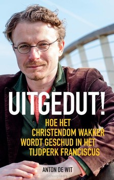 UITGEDUT! - WIT, ANTON DE - 9789492093226