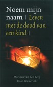 NOEM MIJ JE NAAM