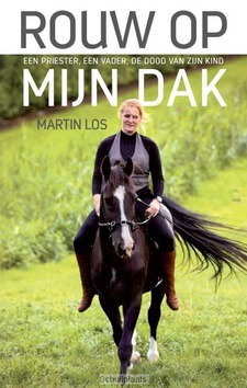 ROUW OP MIJN DAK - LOS, MARTIN - 9789492093523