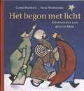 HET BEGON MET LICHT - HUIBERTS, GERRIE - 9789492093561