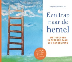 Een trap naar de Hemel - Bruijkers, Anja - 9789492093943