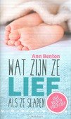 WAT ZIJN ZE LIEF ALS ZE SLAPEN