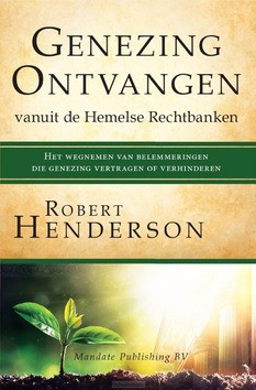 GENEZING ONTVANGEN VANUIT DE HEMELSE REC - HENDERSON, ROBERT - 9789492314093