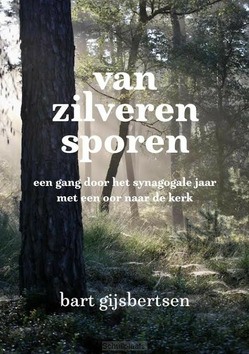 VAN ZILVEREN SPOREN - GIJSBERTSEN, BART - 9789492421968