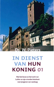 IN DIENST VAN HUN KONING 1 - PIETERS, W. - 9789492433183