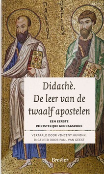 DIDACHE - ONDERWIJS VAN DE TWAALF APOST. - GEEST, PAUL VAN - 9789492433237