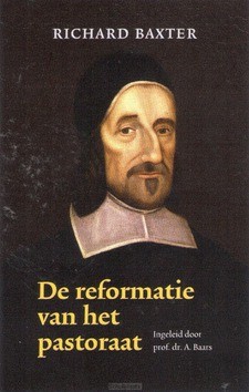 REFORMATIE VAN HET PASTORAAT - BAXTER, RICHARD - 9789492433367
