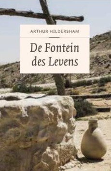 FONTEIN DES LEVENS - HILDERSHAM, ARTHUR - 9789492433459