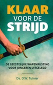 KLAAR VOOR DE STRIJD - TUINIER, D.W. - 9789492433800