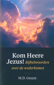 KOM HEERE JEZUS - GEUZE, M.D. - 9789492433824