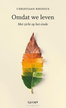 OMDAT WE LEVEN - RHODIUS, CHRISTIAAN - 9789492495938