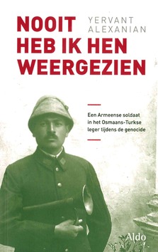 IK HEB ZE NOOIT MEER TERUGGEZIEN - ALEXANIAN, YERVANT - 9789492600134
