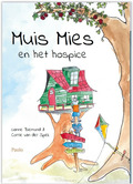 MUIS MIES EN HET HOSPICE
