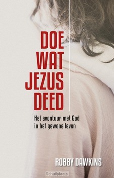 DOE WAT JEZUS DEED - DAWKINS, ROBBY - 9789492726025