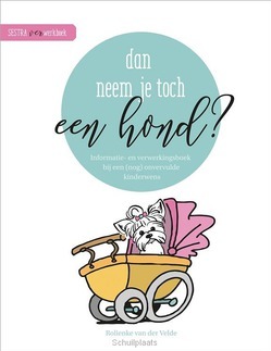 DAN NEEM JE TOCH EEN HOND? - VELDE, ROLIENKE VAN DER - 9789492831064
