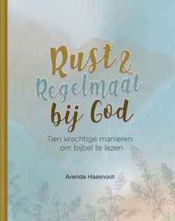 RUST EN REGELMAAT BIJ GOD - HAASNOOT, ARENDA - 9789492831231