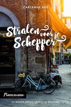 STRALEN VOOR JE SCHEPPER - ROS, CARIANNE - 9789492831613