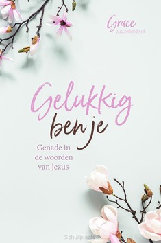 GELUKKIG BEN JE - GRACE - 9789492831620