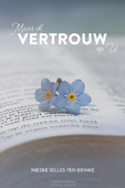 MAAR IK VERTROUW OP U