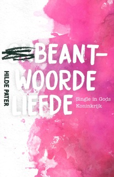 BEANTWOORDE LIEFDE - PATER, HILDE - 9789492831996
