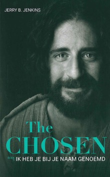 THE CHOSEN IK HEB JE BIJ JE NAAM GEROEPE - JENKINS, JERRY B - 9789492925626