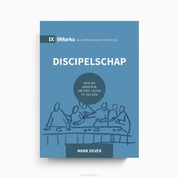 DISCIPELSCHAP - DEVER, MARK - 9789492941299
