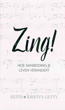 ZING! - GETTY, KEITH & KRISTYN - 9789492941398