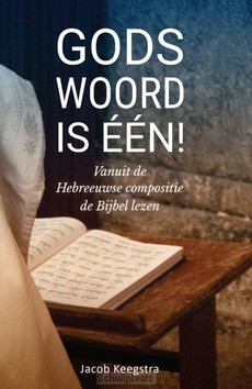 GODS WOORD IS EEN - KEEGSTRA, JACOB - 9789492959249