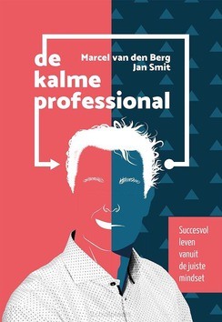 DE KALME PROFESSIONAL - BERG, MARCEL VAN DEN; SMIT, JAN - 9789492959669