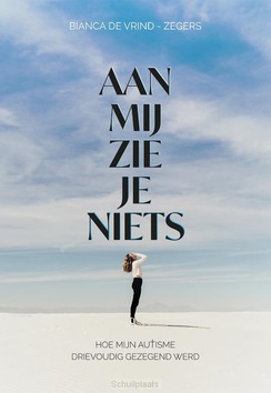 AAN MIJ ZIE JE NIETS - VRIND,-ZEGERS, BIANCA DE - 9789492959898