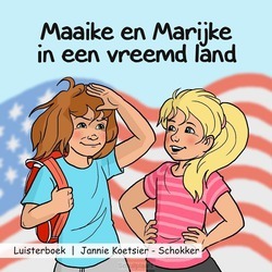 MAAIKE EN M. IN EEN VREEMD L LUISTERBOEK - KOETSIER,-SCHOKKER, J. - 9789493043572