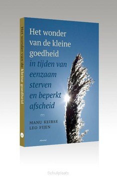 WONDER VAN DE KLEINE GOEDHEID - KEIRSE, MANU; FIJEN, LEO - 9789493161320