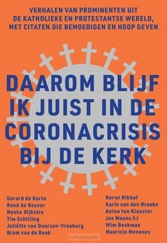 DAAROM BLIJF IK JUIST IN DE CORONACRISIS - 9789493161481
