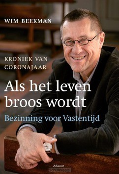 ALS HET LEVEN BROOS WORDT - BEEKMAN, WIM - 9789493161542