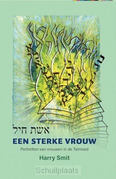EEN STERKE VROUW - SMIT, HARRY - 9789493175273