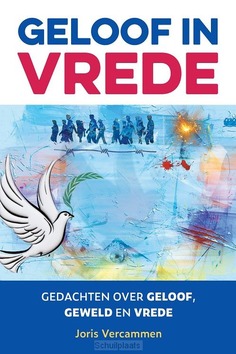 GELOOF IN VREDE - VERCAMMEN, JORIS - 9789493198715